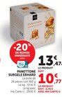 Panettone Surgelé 24 toasts assortis - ERHARD - U Express à Reims Panettone Surgelé 24 toasts assortis - ERHARD en promo chez U Express Reims à 10,77 €