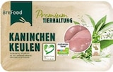 Kaninchenkeulen Angebote von BreFood bei Kaufland Solingen für 9,99 €