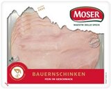Bauernschinken von MOSER im aktuellen Kaufland Prospekt für 1,49 €