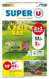 Catalogue Super U "Le jardin À PRIX BAS" à Gillonnay et alentours, 32 pages, 25/02/2025 - 23/03/2025