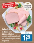 famila Nordost Nauen - Leberkäse Angebot im Prospekt Leberkäse bei famila Nordost im Nauen Prospekt für 1,29 €
