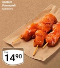 Aktuelle Pute Angebote bei GLOBUS in Saarbrücken Aktuelles Putenspieß Mariniert Angebot bei GLOBUS in Saarbrücken ab 14,90 €