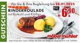 Gutschein Rinderroulade von möbel mahler im aktuellen Möbel Mahler Siebenlehn Prospekt für 6,90 €