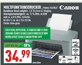 MULTIFUNKTIONSDRUCKER „Pixma TS3752i“ im Angebot bei Marktkauf in Bottrop MULTIFUNKTIONSDRUCKER „Pixma TS3752i“ Angebote von Canon bei Marktkauf Bottrop für 34,99 €