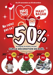 Prospectus Maxi Bazar à Noisy-le-Grand "Maxi Noël", 6 pages, 29/11/2023 - 03/12/2023