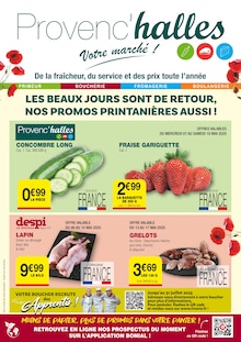 Prospectus Provenc’halles en cours, "LES BEAUX JOURS SONT DE RETOUR, NOS PROMOS PRINTANIÈRES AUSSI  !", page 1 sur 2