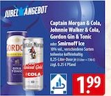 Captain Morgan & Cola, Johnnie Walker & Cola, Gordon Gin & Tonic oder Smirnoff Ice Angebote bei famila Nordost Falkensee für 1,99 €