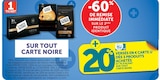 Promo -60% de remise immédiate sur le 2ème produit identique sur tout CARTE NOIRE à  dans le catalogue Hyper U à Saintes