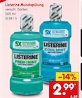 Mundspülung von Listerine im aktuellen Netto Marken-Discount Prospekt für 2,99 €