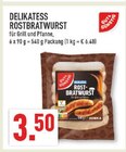Aktuelles Delikatess Rostbratwurst Angebot bei Marktkauf in Oberhausen ab 3,50 €