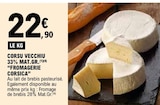 Promo Corsu vecchiu 33% mat.Gr. à 22,90 € dans le catalogue E.Leclerc à Blagnac
