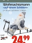 Weihnachtsmann »auf einem Schlitten« im Angebot bei Wreesmann in Aurich Weihnachtsmann »auf einem Schlitten« Angebote bei Wreesmann Aurich für 24,99 €