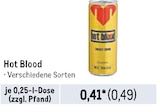 Hot Blood Angebote bei Metro Troisdorf für 0,49 €