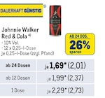 Johnnie Walker Red & Cola im aktuellen Prospekt bei Metro in Tappenbeck