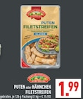 PUTEN oder HÄHNCHEN FILETSTREIFEN Angebote von Bernard Matthews Oldenburg bei Marktkauf Ibbenbüren für 1,99 €