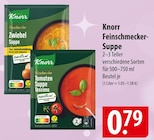 Knorr Feinschmecker- Suppe Angebote bei famila Nordost Celle für 0,79 €