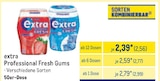 Professional Fresh Gums von extra für 2,56 € bei METRO im Angebot Professional Fresh Gums von extra im aktuellen METRO Prospekt