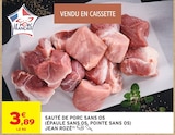 Sauté de porc sans os - JEAN ROZÉ à 3,89 € dans le catalogue Intermarché Hyper