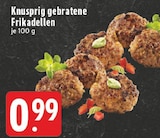 Frikadellen Angebote bei E center Bottrop für 0,99 €