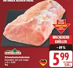 Schweinelachsbraten von Bauern Gut für 5,99 € bei EDEKA im Angebot Schweinelachsbraten von Bauern Gut im aktuellen EDEKA Prospekt
