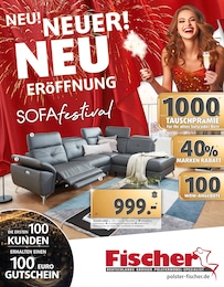 Polstermöbel Fischer Prospekt: "NEU! NEUER! NEU-ERÖFFNUNG", 30 Seiten, 26.12.2024 - 29.12.2024