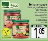 Tomatensauce klassik, vegane Bolognese oder Arrabiata von EDEKA Bio im aktuellen EDEKA Prospekt für 1,85 €