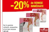 -20% de remise immédiate sur la gamme collants, socquettes et mi-bas mousse Influx - INFLUX en promo chez Carrefour Clermont-Ferrand