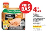 Filet de Poulet Rôti Conservation Sans Nitrite - Fleury Michon en promo chez Super U Marseille à 4,29 €