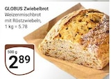 GLOBUS - Zwiebelbrot Angebot im Prospekt Zwiebelbrot bei GLOBUS im Prospekt "" für 2,89 €