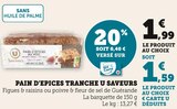 Promo Pain d'épices tranche à 1,59 € dans le catalogue U Express à Livry-Gargan