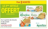 LE 3ème ARTICLE OFFERT Pour 2 ACHETÉS Sur la gamme des biscuits et des soupes KARÉLÉA - KARÉLÉA en promo chez Cora Issy-les-Moulineaux