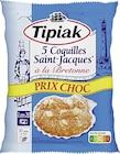 Coquilles Saint-Jacques à la Bretonne surgelées - TIPIAK en promo chez Casino Supermarchés Neuilly-sur-Seine à 7,75 €