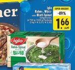 Rahm-, Würz- oder Blatt-Spinat bei EDEKA im Geilenkirchen Prospekt für 1,66 €