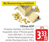 EDEKA - L'Etivaz AOP Angebot im Prospekt L'Etivaz AOP bei EDEKA im Prospekt "" für 3,33 €