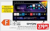 4K-UHD-TV Movie Smart VX-2 im Angebot bei Marktkauf in Dillingen 4K-UHD-TV Movie Smart VX-2 Angebote von DYON bei Marktkauf Dillingen für 279,99 €