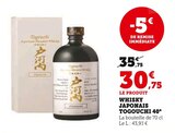 Whisky japonais 40° - TOGOUCHI en promo chez Hyper U Périgueux à 30,75 €
