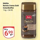 Aktuelle Melitta Angebote bei GLOBUS in Wiesbaden Aktuelles Barista Crema Gold Instantkaffee Angebot bei GLOBUS in Wiesbaden ab 6,99 €