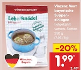 bayerische Suppeneinlagen von Vinzenz Murr im aktuellen Netto Marken-Discount Prospekt für 1,99 €