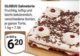 Sahnetorte Angebote von Globus bei GLOBUS Speyer für 6,20 €