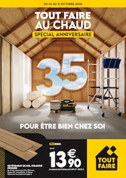 Prospectus Bricolage Tout Faire en cours, TOUT FAIRE AU CHAUD, 12 pages, 03/10/2026 - 31/10/2026 Catalogue Bricolage Tout Faire en cours à Limoges et alentours, TOUT FAIRE AU CHAUD, 12 pages, 03/10/2026 - 31/10/2026