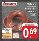 Blutwurst einfach oder Hausmacher Leberwurst Angebote von Rasting bei E center Hagen für 0,69 €