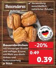 Aktuelles Bauernbrötchen Angebot bei Kaufland in Neuss ab 0,39 €