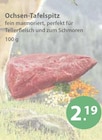 Ochsen-Tafelspitz im V-Markt Prospekt Ochsen-Tafelspitz von im aktuellen V-Markt Prospekt für 2,19 €