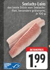 Aktuelle Seelachs Angebote bei E center in Köln Aktuelles Seelachs-Loins Angebot bei E center in Köln ab 1,99 €