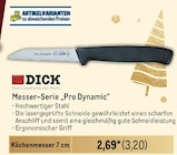 Messer-Serie „Pro Dynamic“ Angebote von DICK bei Metro Rastatt für 3,20 €