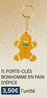 Promo PORTE-CLÉS BONHOMME EN PAIN D’ÉPICE à 3,50 € dans le catalogue Monoprix à Arcueil