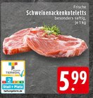 Aktuelle Schweinefleisch Angebote bei EDEKA in Remscheid Aktuelles Schweinenackenkoteletts Angebot bei EDEKA in Remscheid ab 5,99 €