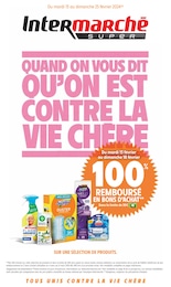 Catalogue Intermarché "QUAND ON VOUS DIT QU'ON EST CONTRE LA VIE CHÈRE" à Saint-Martin-d'Hères et alentours, 36 pages, 13/02/2024 - 25/02/2024