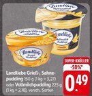 Grieß-, Sahne- oder Vollmilchpudding Angebote von Landliebe bei EDEKA Bensheim für 0,49 €