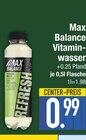 Vitaminwasser im EDEKA Prospekt Vitaminwasser von Max Balance im aktuellen EDEKA Prospekt für 0,99 €